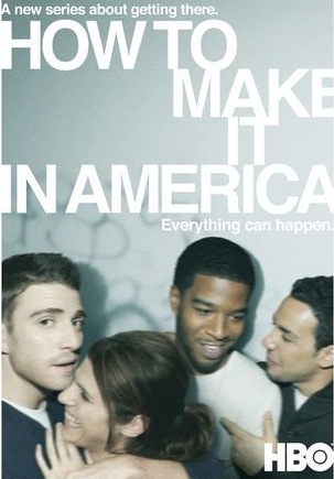 how-to-make-it-in-america-poster.jpg